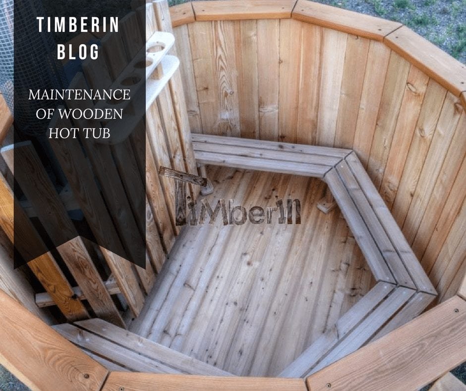 MAINTENANCE OF WOODEN HOT TUB